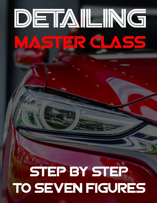 Detailing Master Class: Step by Step to Seven Figures book cover